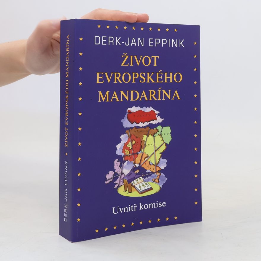 Derk Jan Eppink Život evropského mandarína