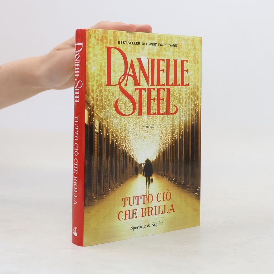 Danielle Steelová Tutto ciò che brilla