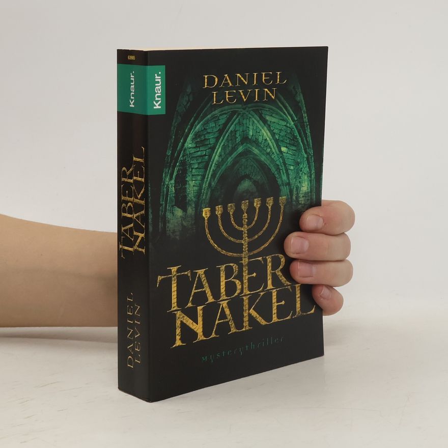 Daniel Levin Tabernakel. Mysterythriller