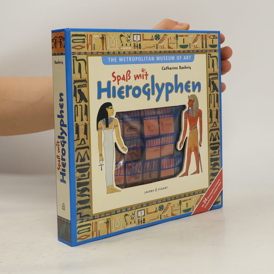 Catharine H. Roehrig Spaß mit Hieroglyphen