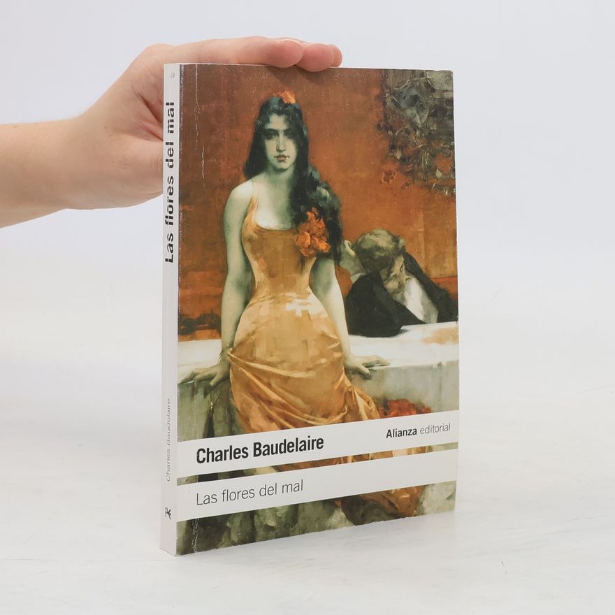 Charles Baudelaire Las flores del mal