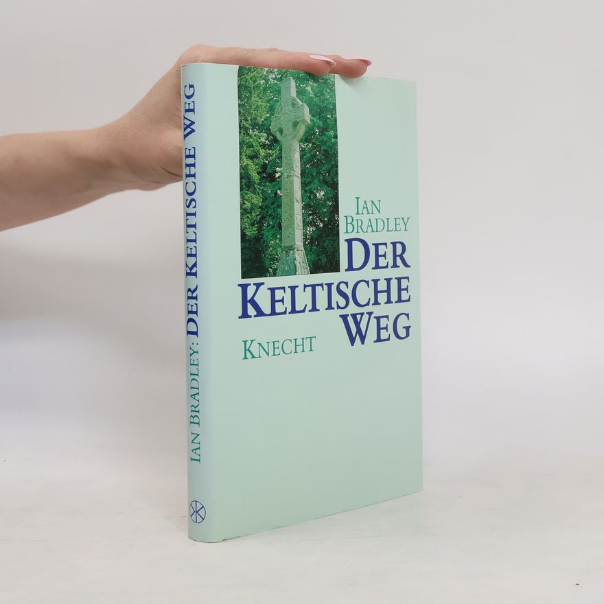 Ian Bradley Der keltische Weg