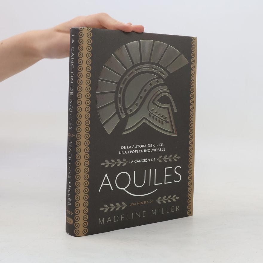 Madeline Miller La canción de Aquiles