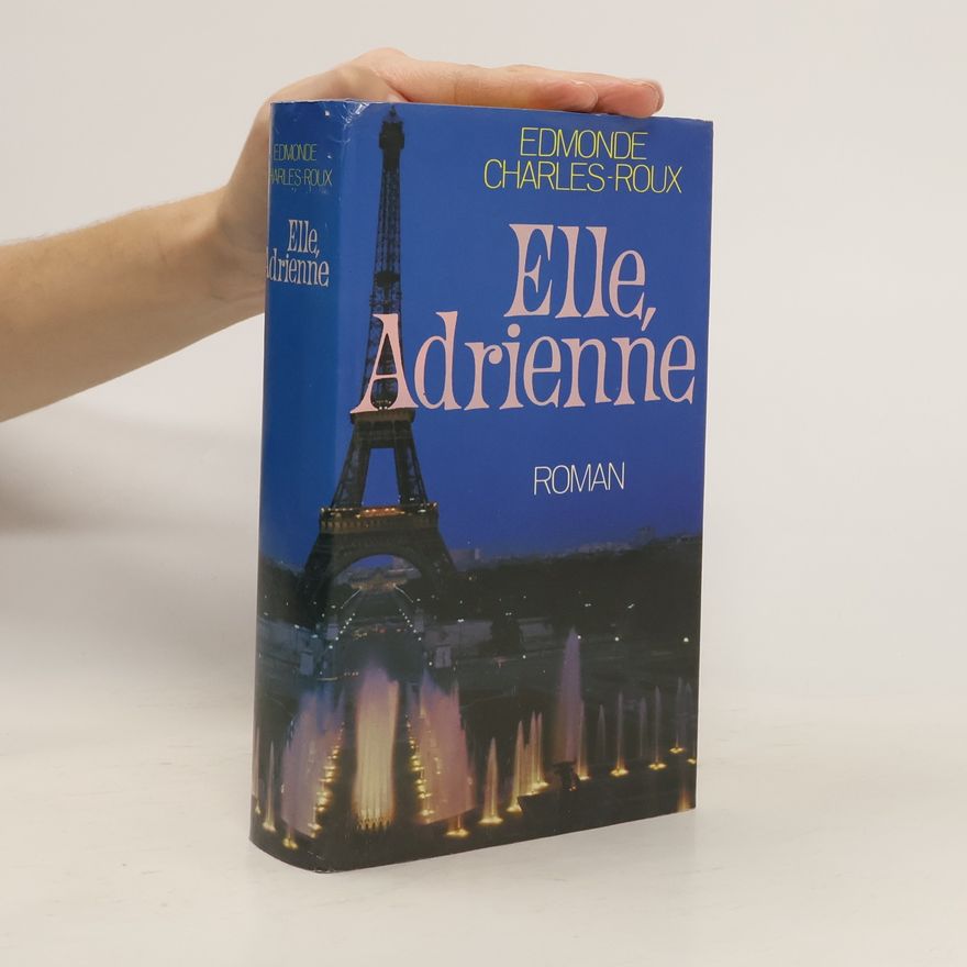 Edmonde Charles-Roux Elle, Adrienne