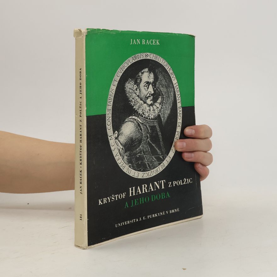 Jan Racek Kryštof Harant z Polžic a jeho doba. III, díl, část první