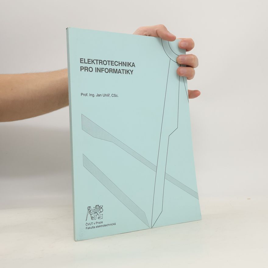 Jan Uhlíř Elektrotechnika pro informatiky