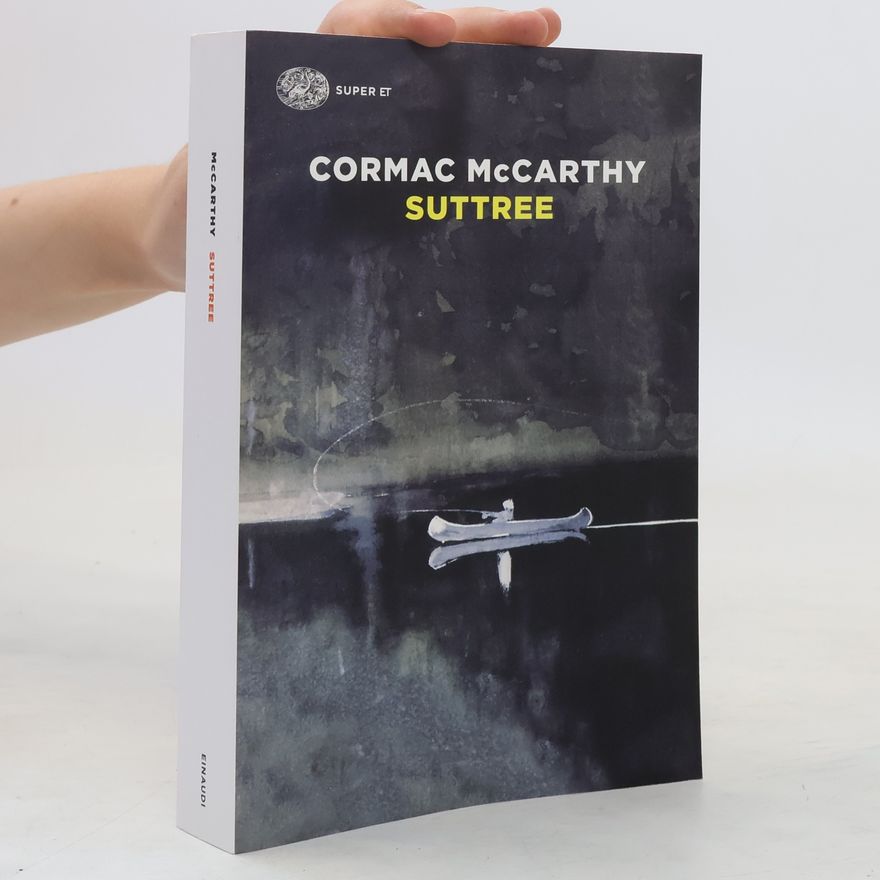 Cormac McCarthy Suttree