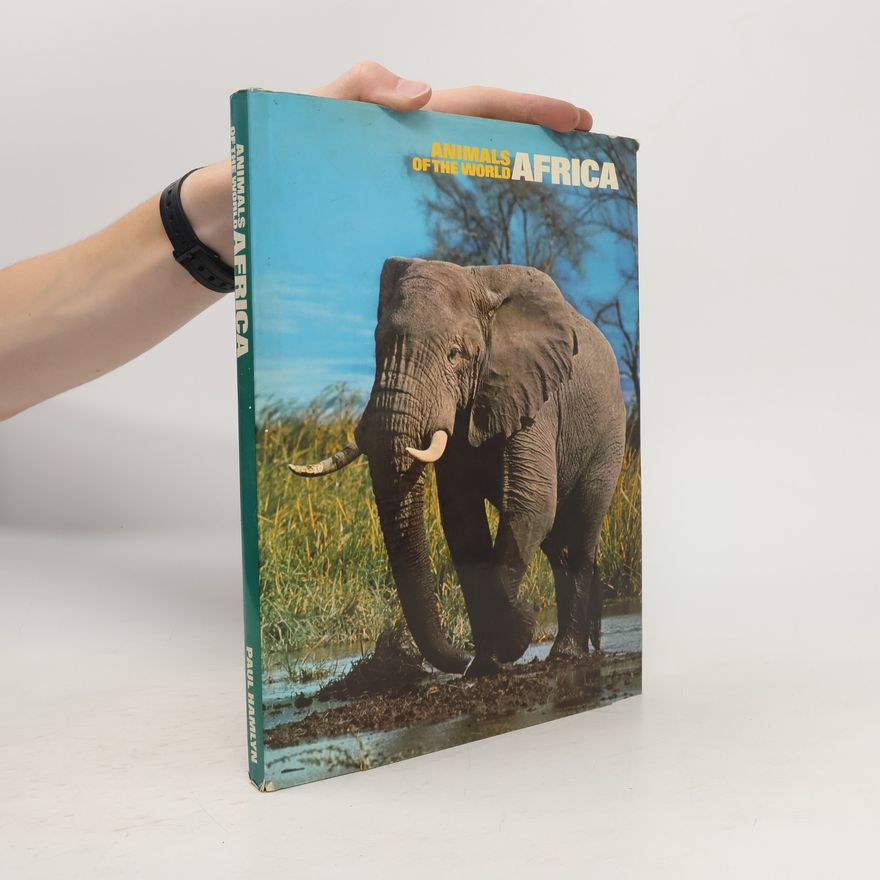 Paul Hamlyn Animals of the World: Africa