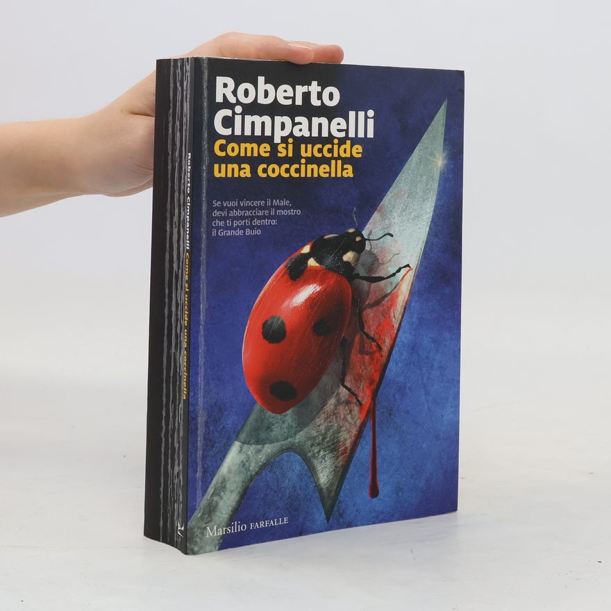 Roberto Cimpanelli Come si uccide una coccinella
