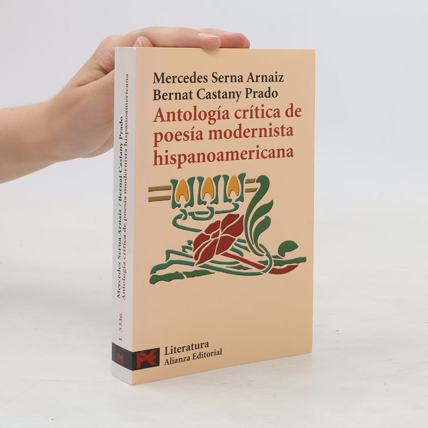 Bernat Castany Prado Antología crítica de poesía modernista hispanoamericana