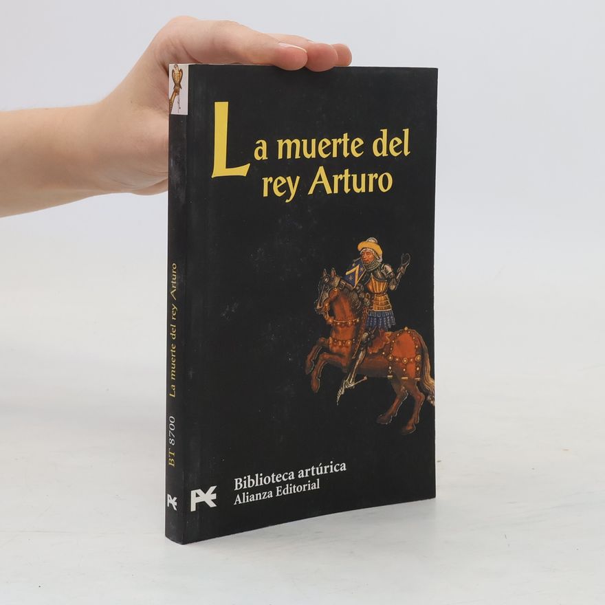 Carlos Alvar La muerte del rey Arturo