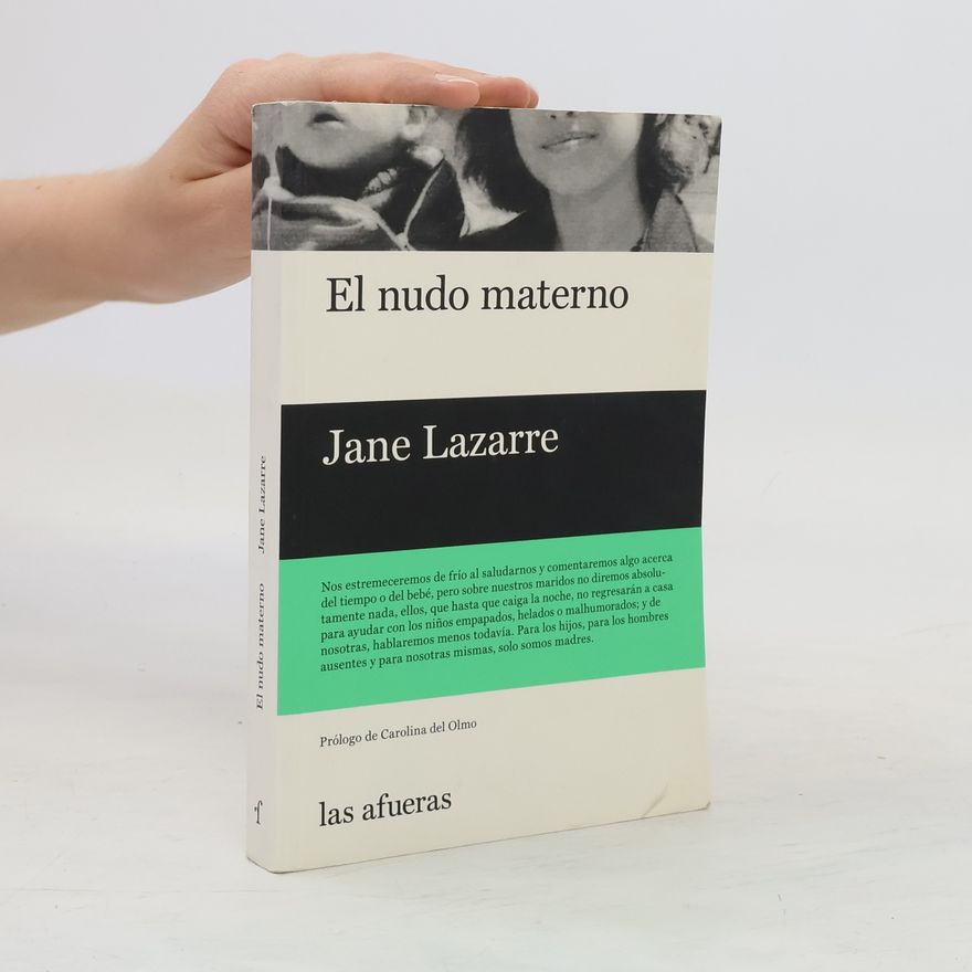 Elena Vilallonga El nudo materno