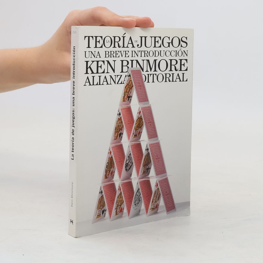 Kenneth Binmore La teoría de juegos : una breve introducción