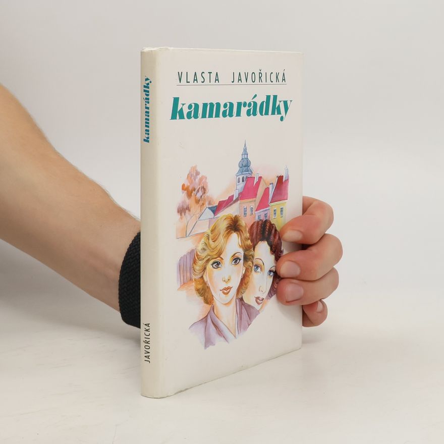 Vlasta Javořická Kamarádky