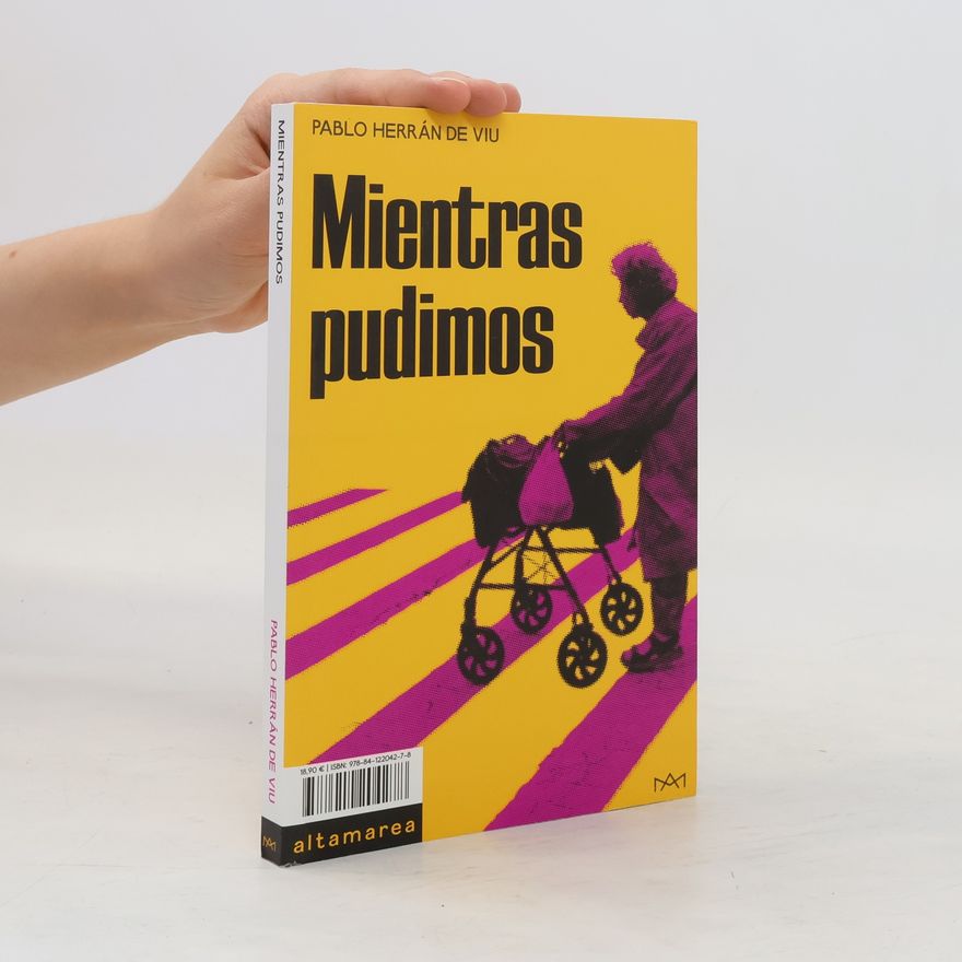 Pablo Herrán de Viu Mientras pudimos
