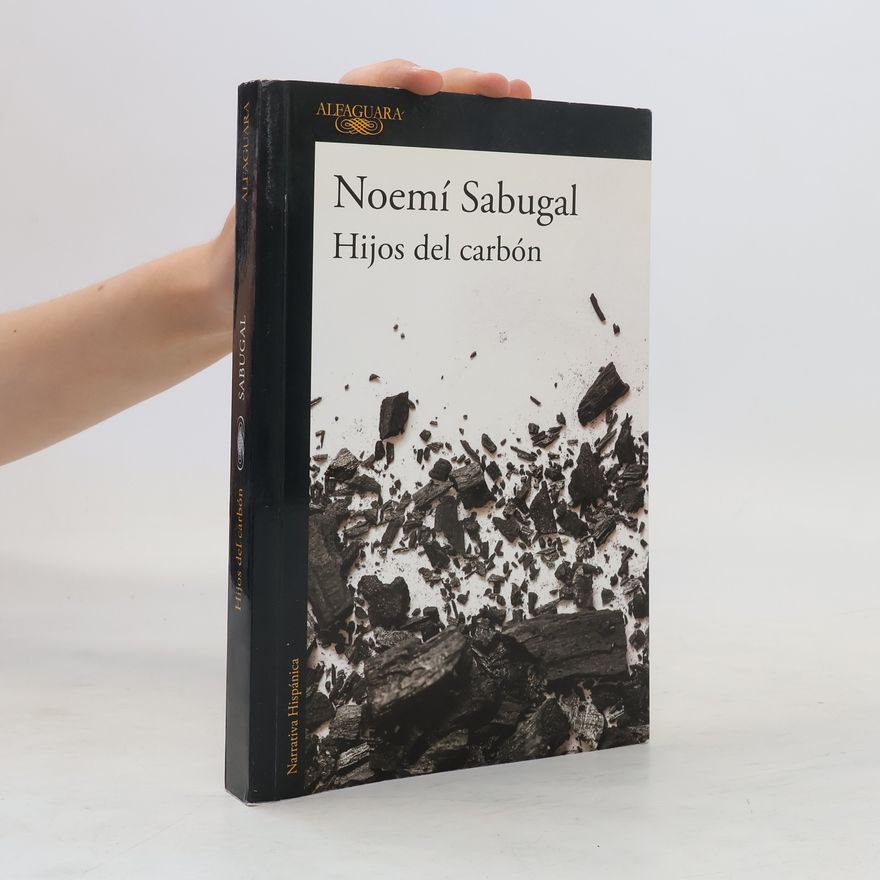 Noemí G. Sabugal Hijos del carbón