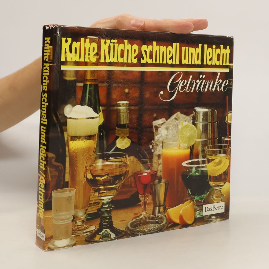 Claus Arius Kalte Küche schnell und leicht. Getränke
