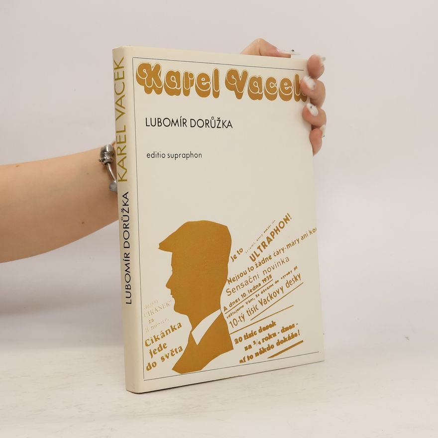 Lubomír Dorůžka Karel Vacek