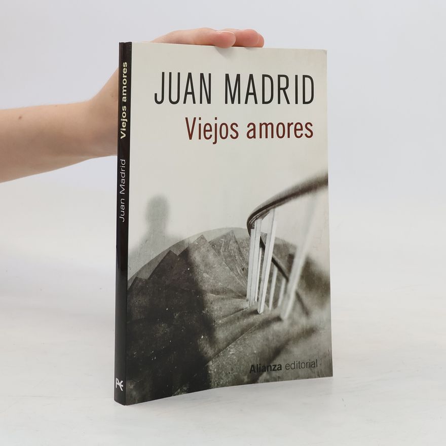 Juan Madrid Viejos amores