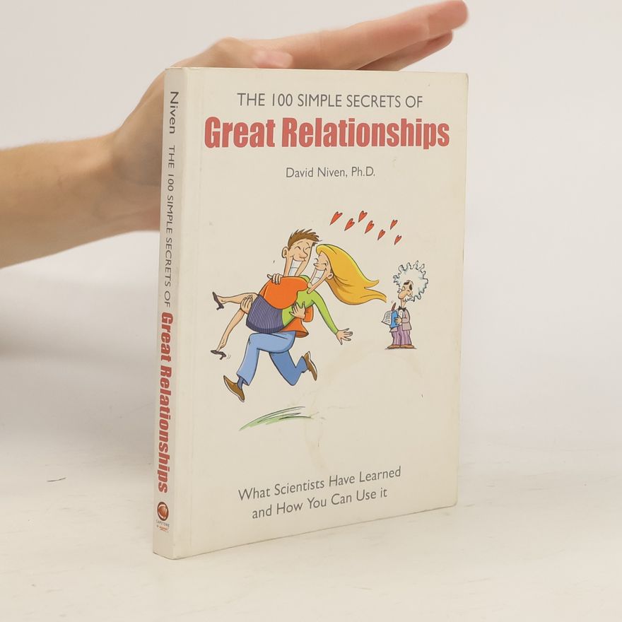 David Niven The 100 Simple Secrets of Great Relationships