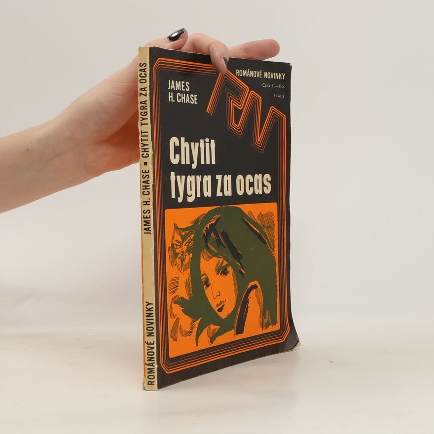 James Hadley Chase Chytit tygra za ocas