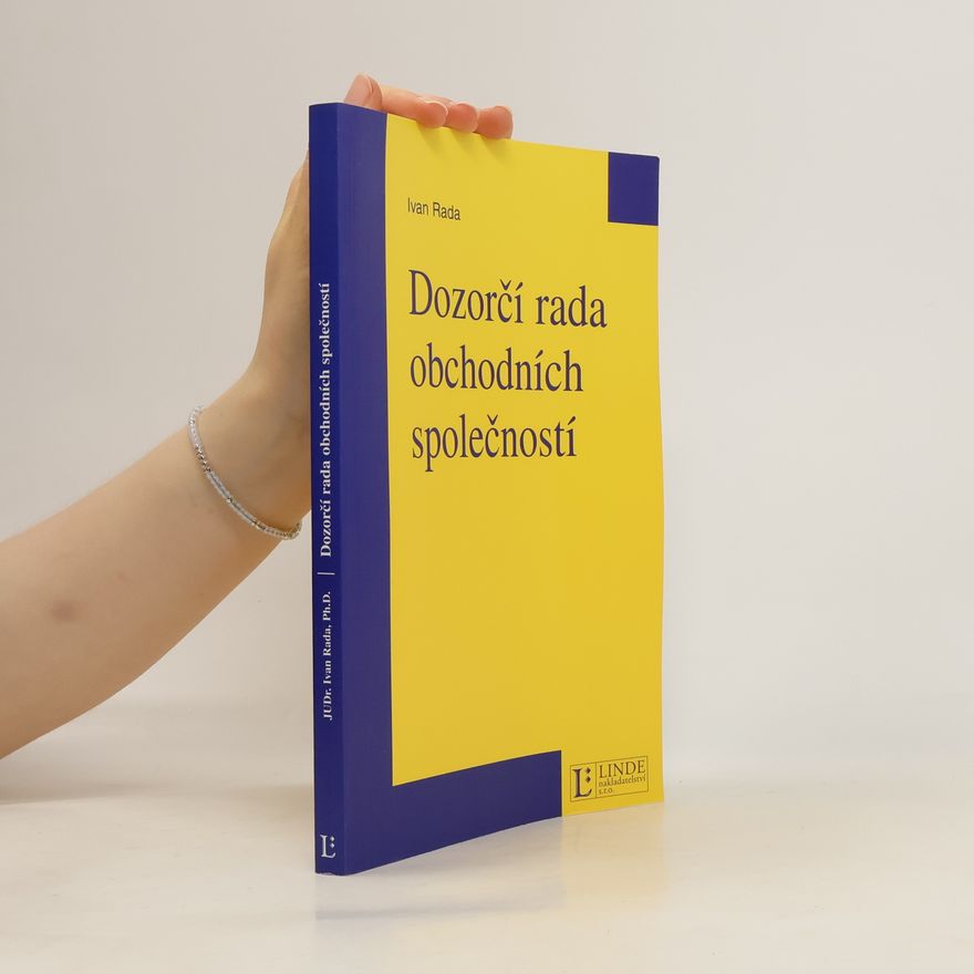 Ivan Řáda Dozorčí rada obchodních společností