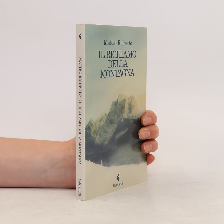 Matteo Righetto Il richiamo della montagna
