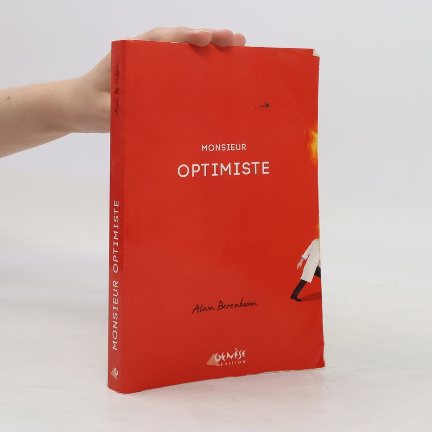 Alain Berenboom Monsieur Optimiste. Monsieur Optimist, französische Ausgabe