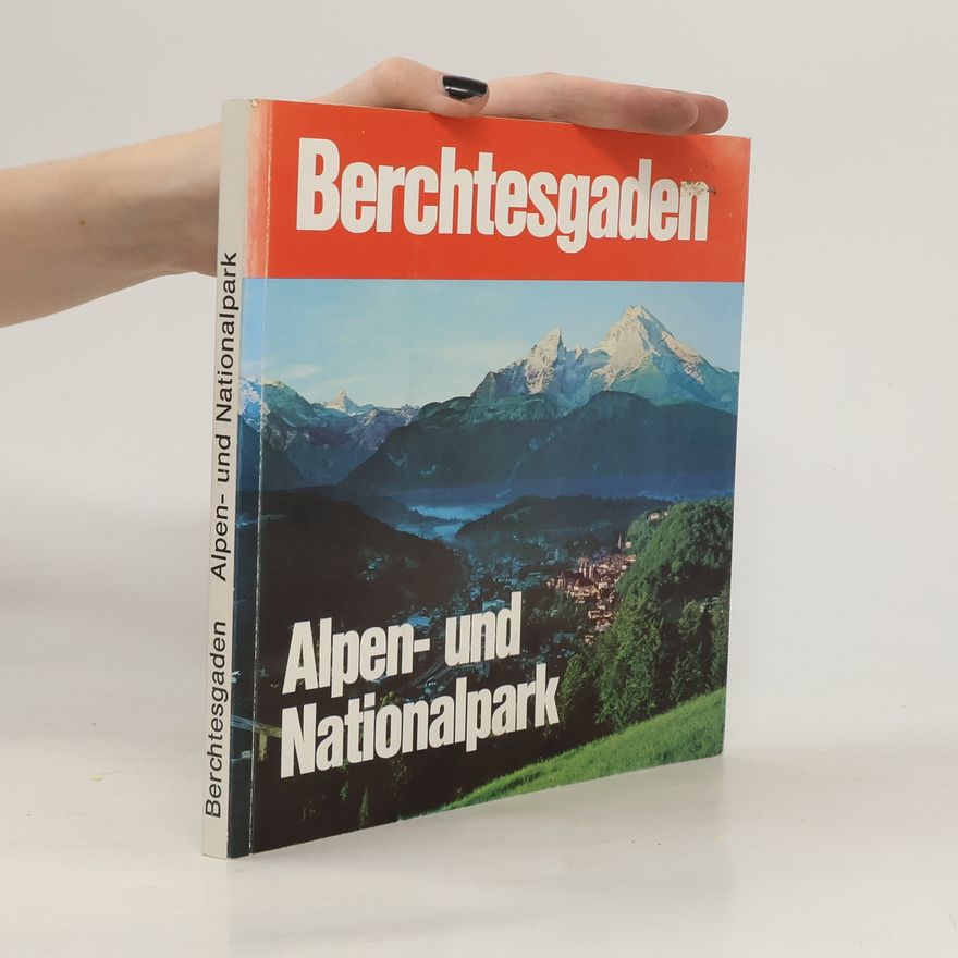 Autorenkollektiv Berchtesgaden Alpen- und Nationalpark