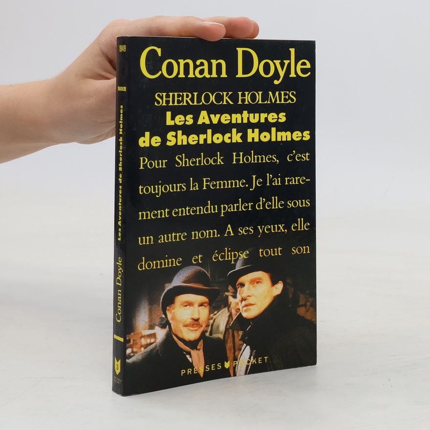 Arthur Conan Doyle Sherlock Holmes. Les aventures de Sherlock Holmes