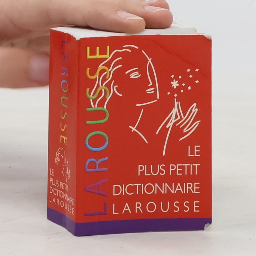 Jonathan C. Young Le plus petit dictionnaire Larousse