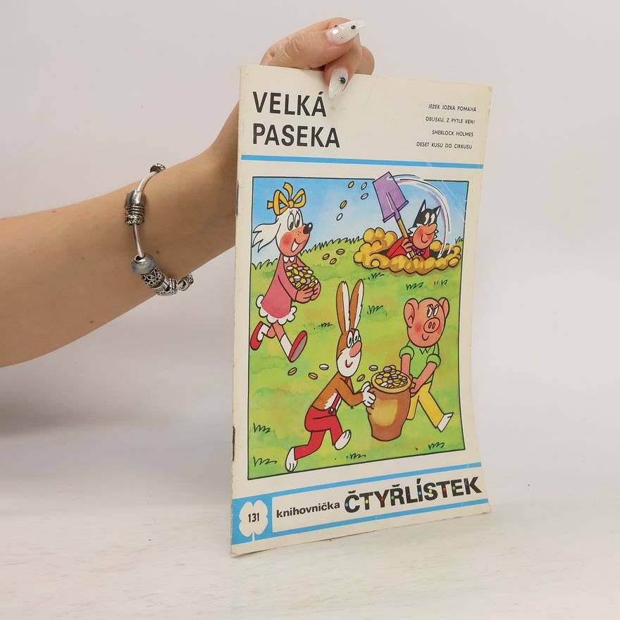 Ljuba Štíplová Čtyřlístek 131. Velká paseka