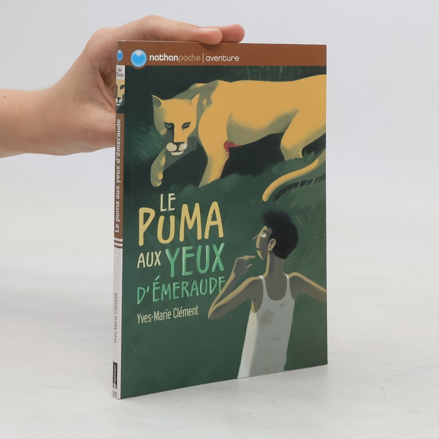 Yves-Marie Clément Le puma aux yeux d'émeraude