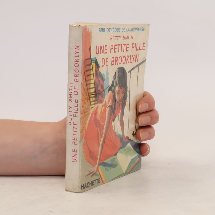 Betty Smith Une petite fille de Brooklyn