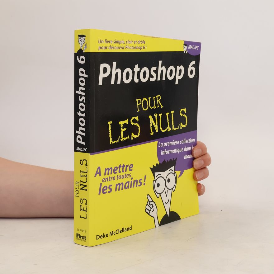 Deke McClelland Photoshop 6 pour les nuls