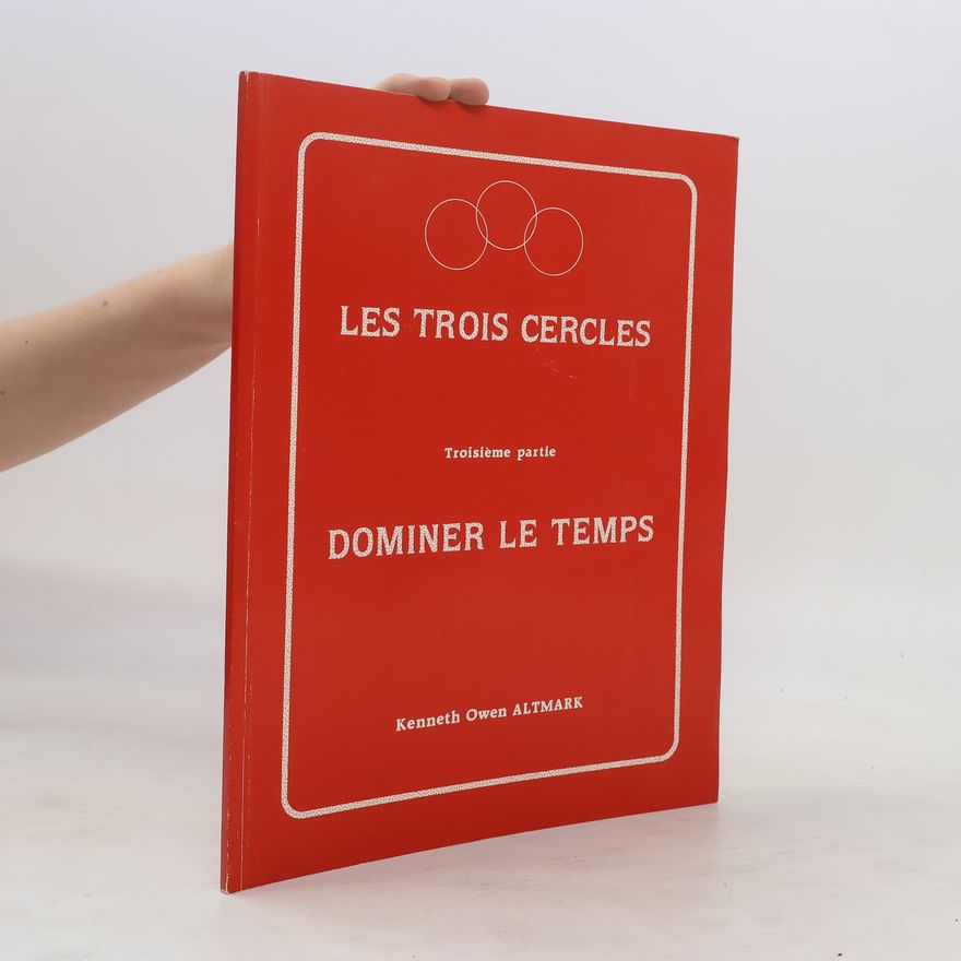 Kenneth Owen Altmark Les trois cercles 3