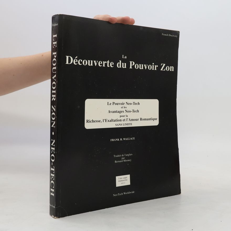 Frank R. Wallace Neo-Tech: La Découverte du Pouvoir Zon