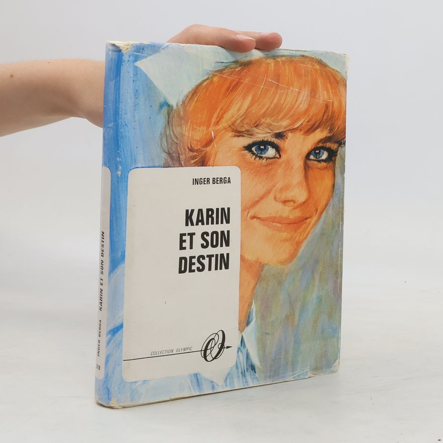 Inger Berga Karin et son destin