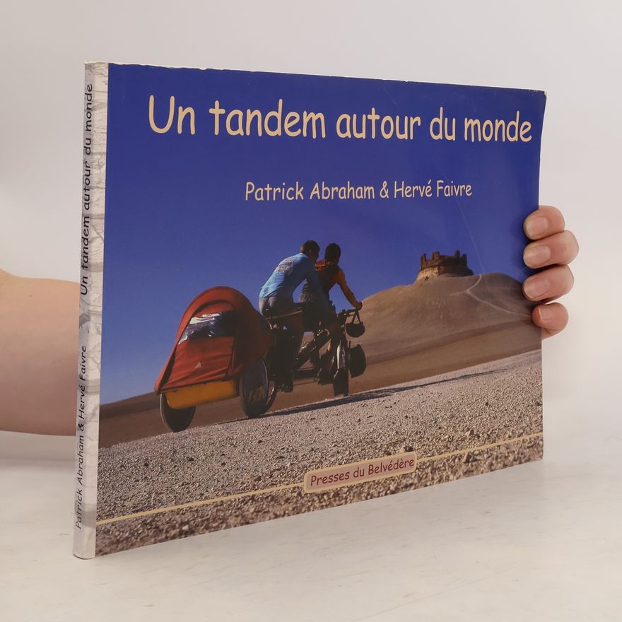 Hervé Faivre Un tandem autour du monde