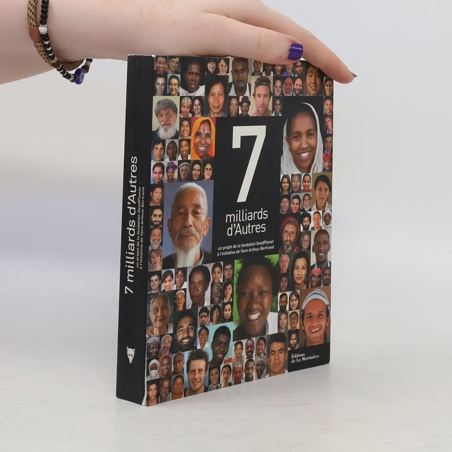Fondation GoodPlanet 7 milliards d'Autres