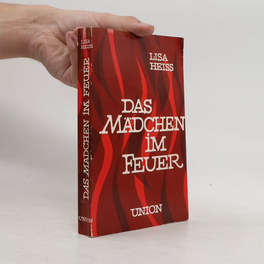 Lisa Heiss Das Mädchen im Feuer