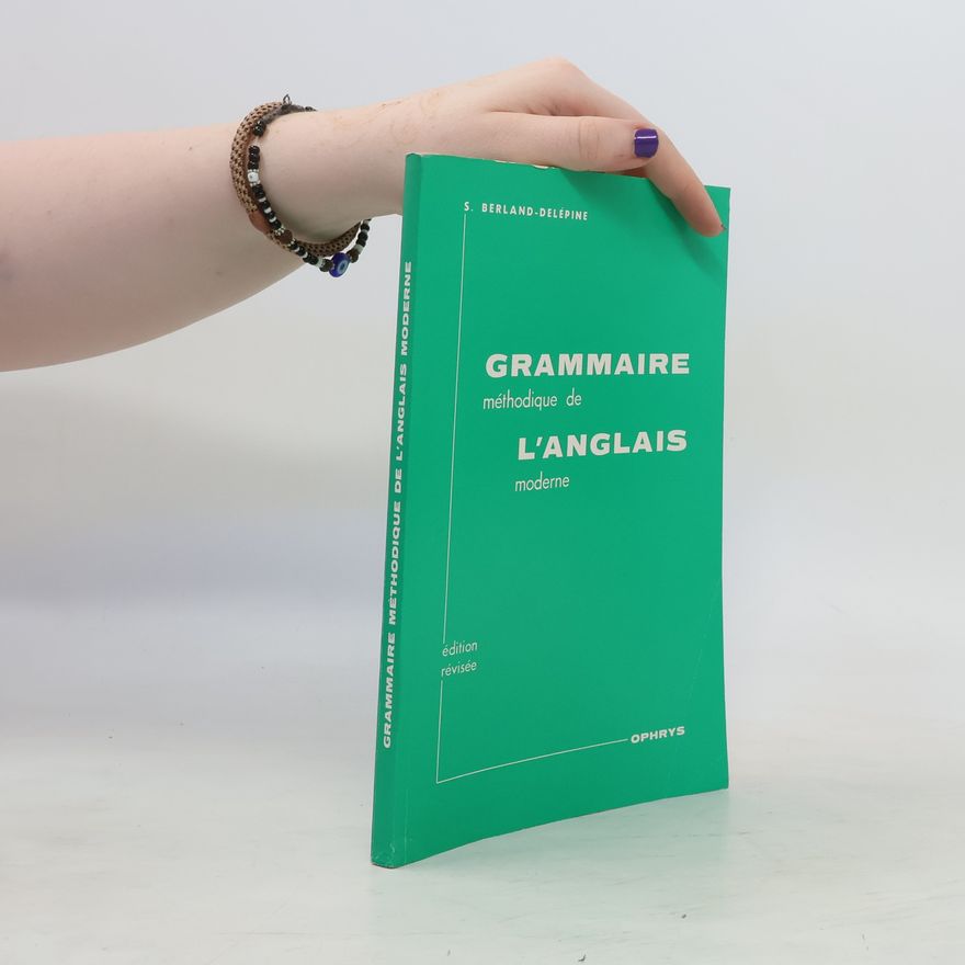 Serge Berland Delépine Grammaire méthodique de l'anglais moderne