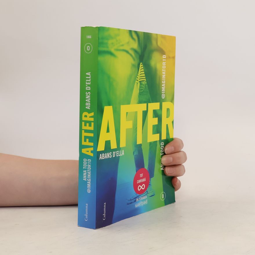 Anna Todd After. Abans d'ella