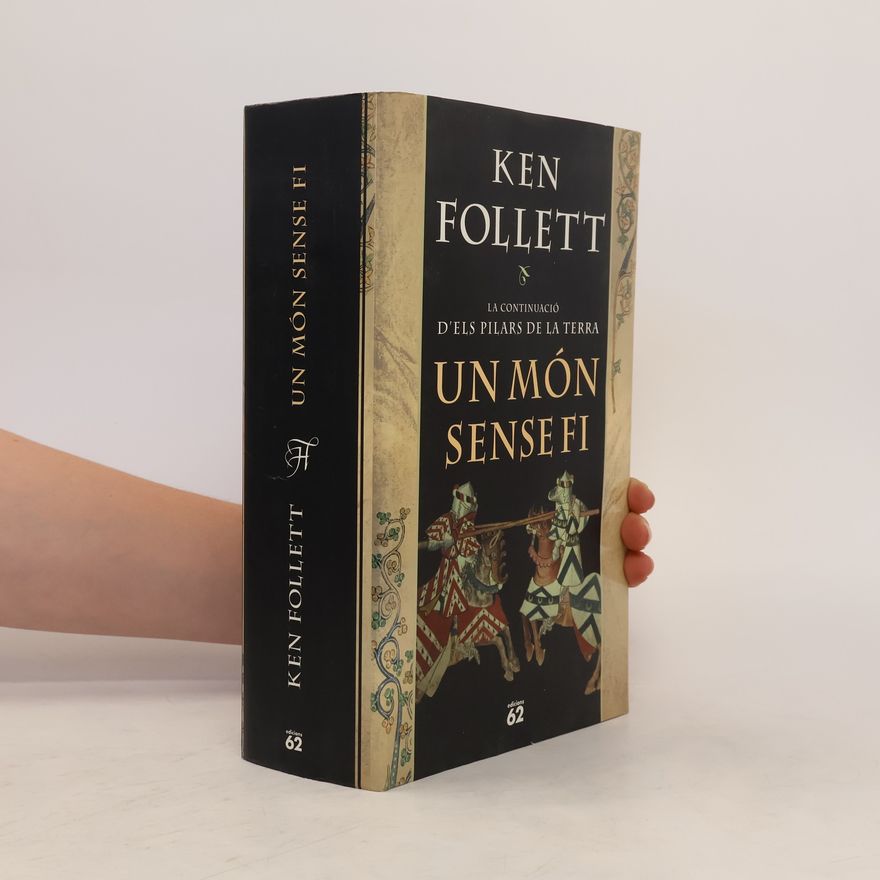 Ken Follett Un Món Sense Fi