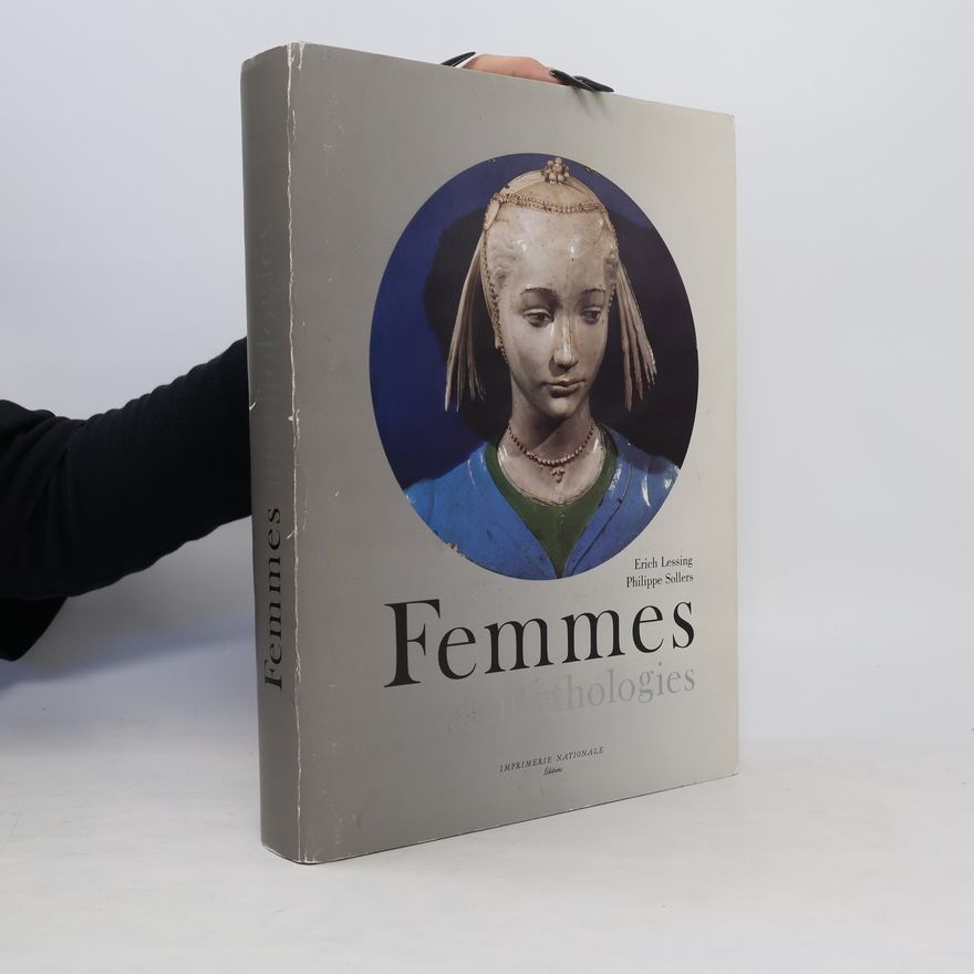 Erich Lessing Femmes, mythologies