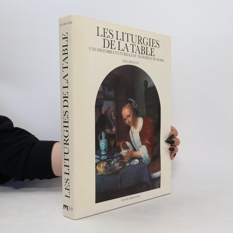 Le o. Moulin Les Liturgies de la table
