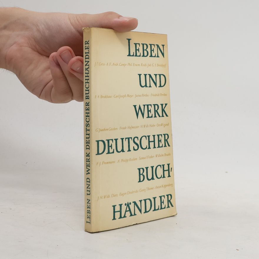 Kolektív autorov Leben und Werk deutscher Buchhändler