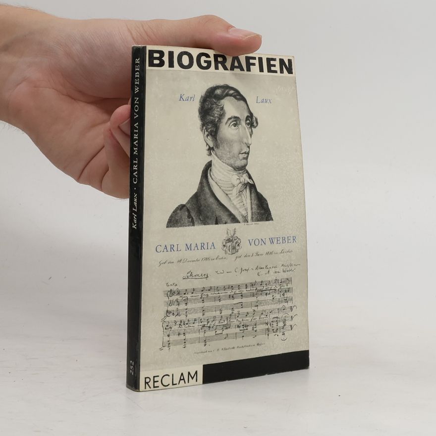 Karl Laux Carl Maria von Weber