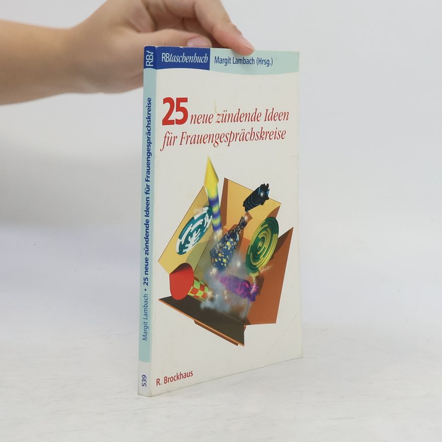 Margit Lambach RBtaschenbuch - 539: Fünfundzwanzig neue zündende Ideen für Frauengesprächskreise