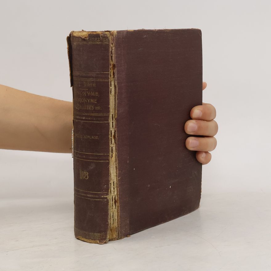 L. Wirth Synonyme, Homonyme, Redensarten etc. der deutsch-niederländischen Sprache